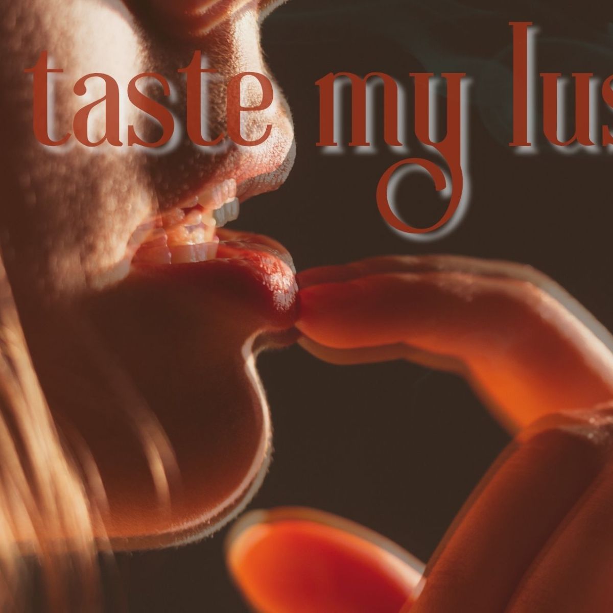 Taste My Lust