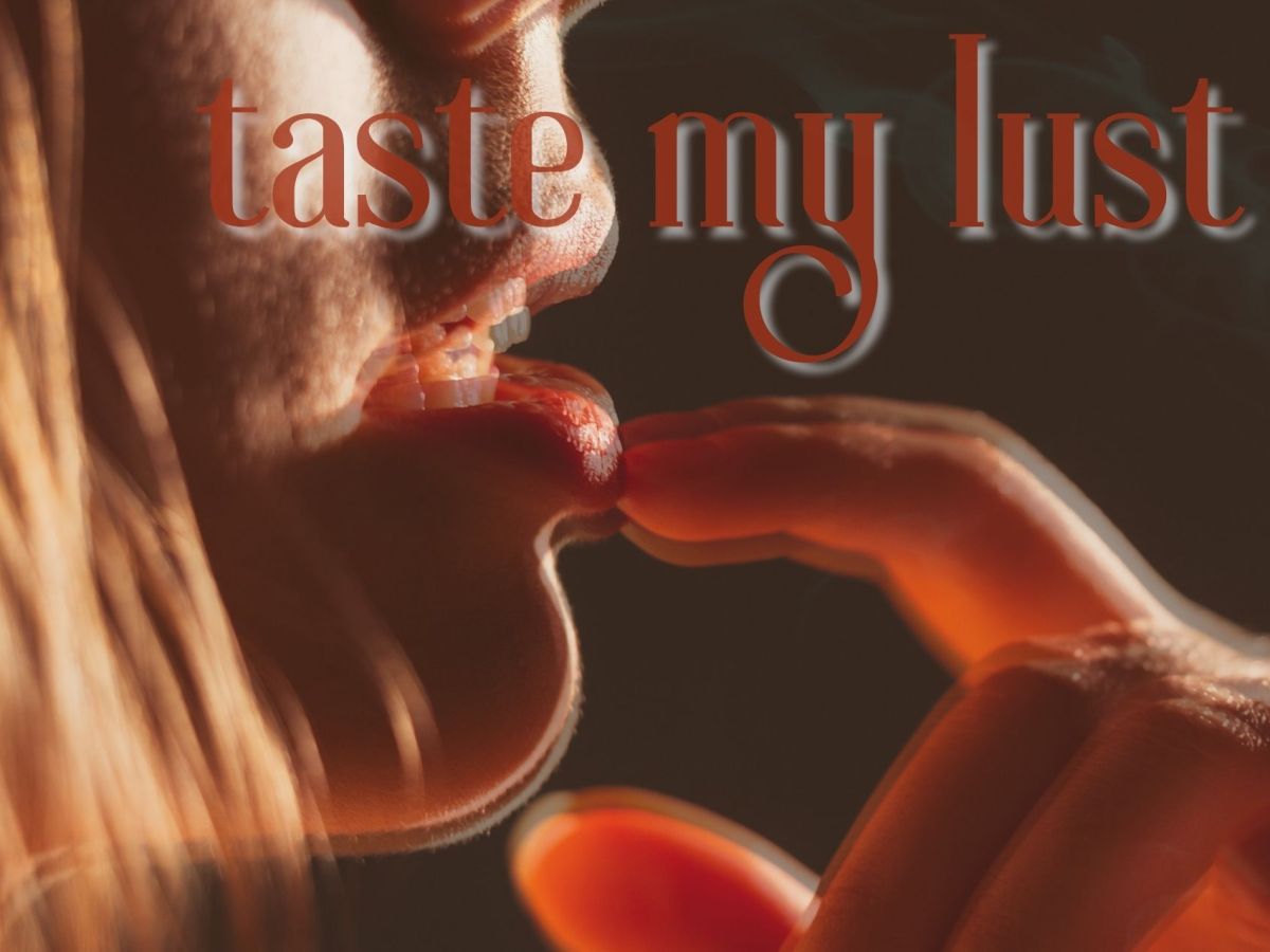 Taste My Lust